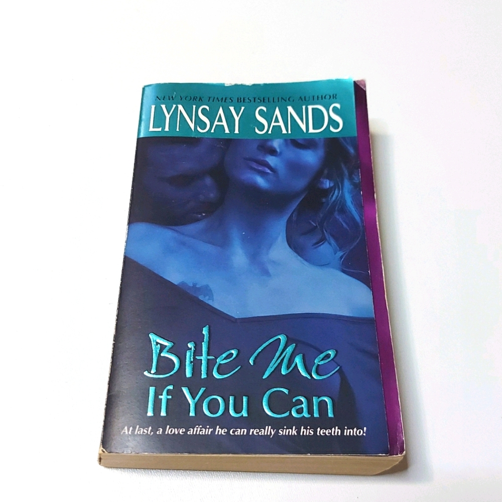 Free When You Spend $50 Lynsay Sands - Bite Me If You Can
